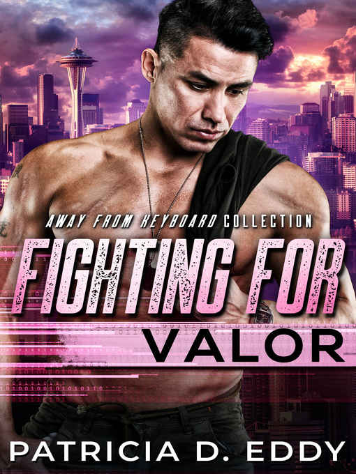 Title details for Fighting For Valor by Patricia D. Eddy - Available